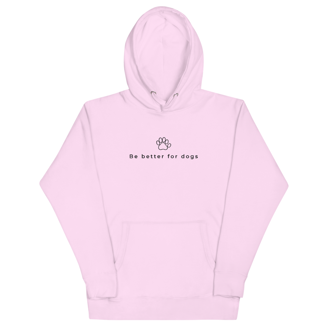 Be better for dogs hoodie - Pink