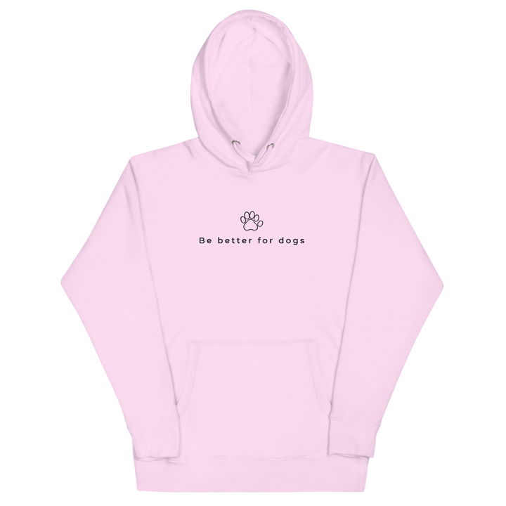 Be better for dogs hoodie - Pink